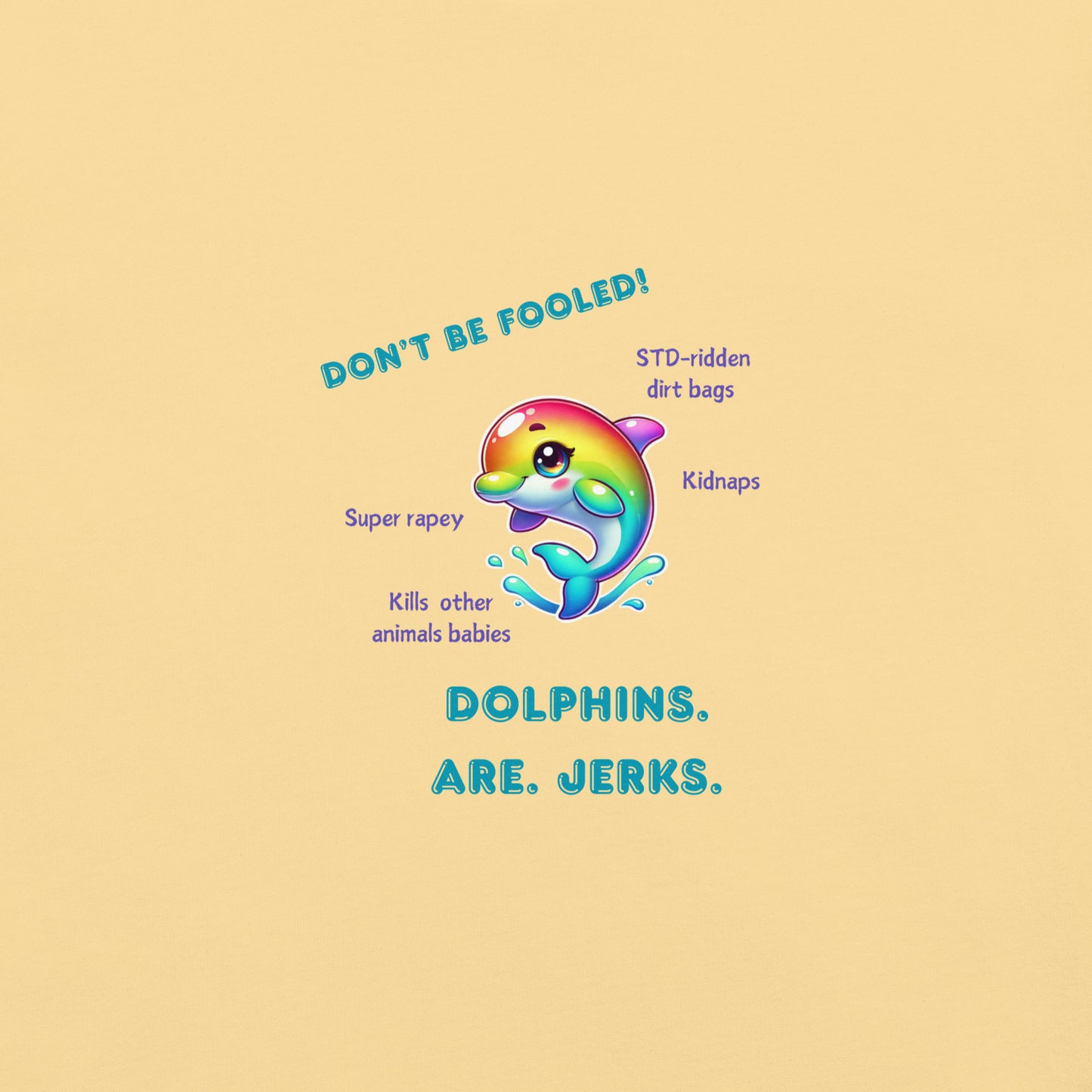 cute front print Dolphins are jerks Unisex garment-dyed heavyweight t-shirt