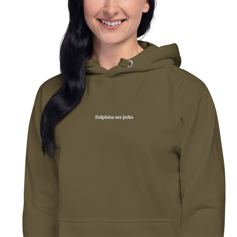 Dolphins are jerks unisex hoodie- white embroidery