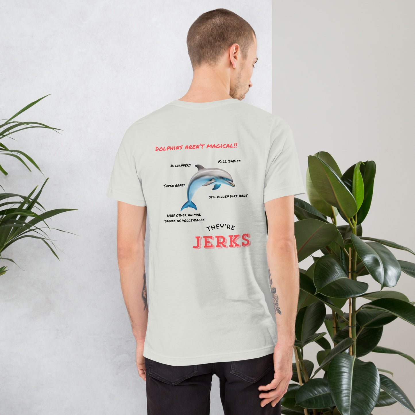 Dolphins are jerks unisex t-shirt