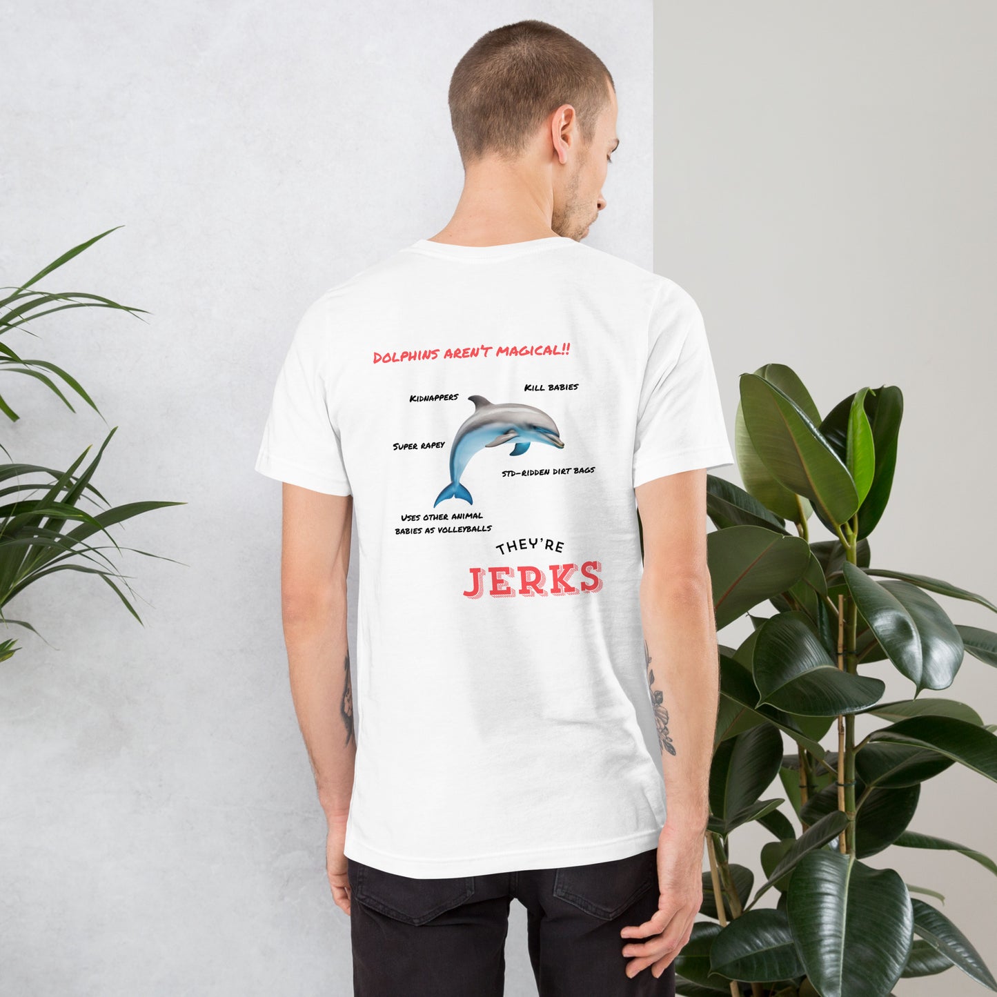 Dolphins are jerks unisex t-shirt